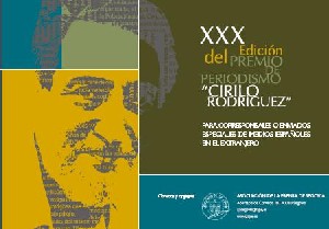 El XXX Premio Cirilo Rodríguez prevé homenajes y reconocimientos al periodismo español